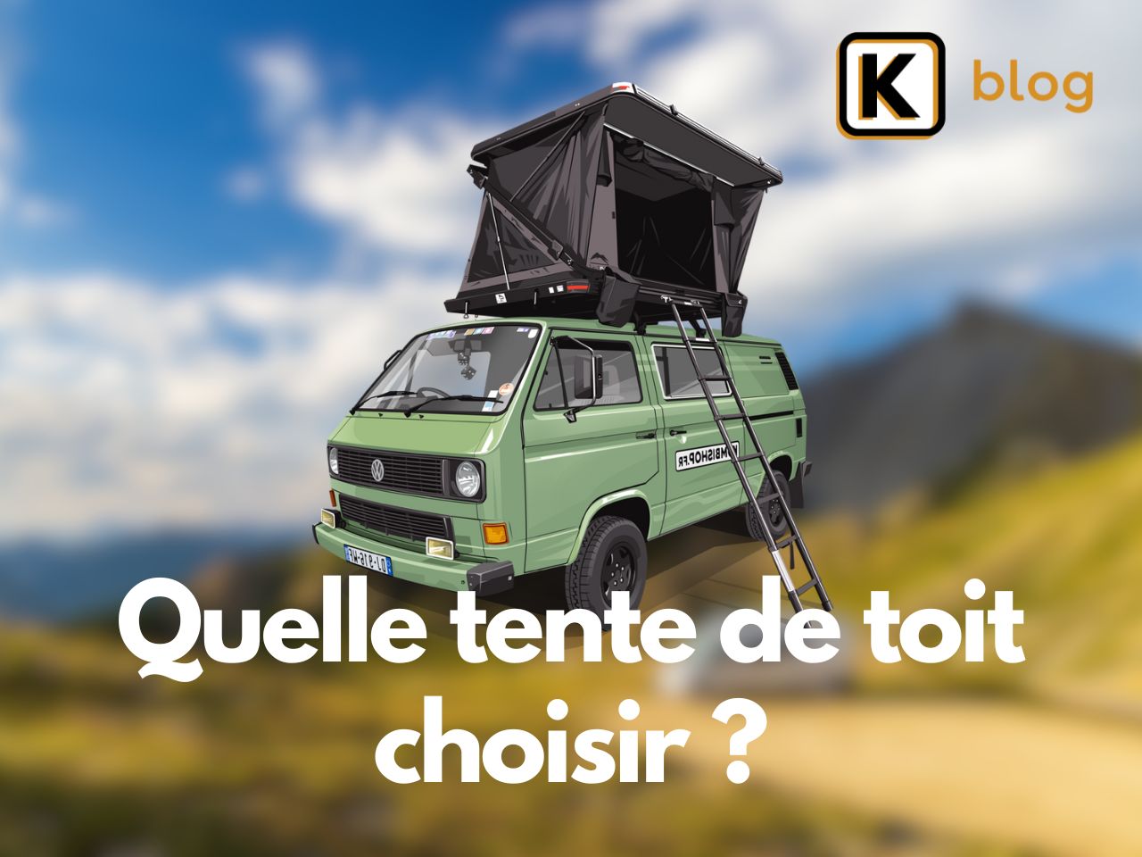 "Quelle tente de toit choisir ?" - Illustration Kombishop.fr 2025