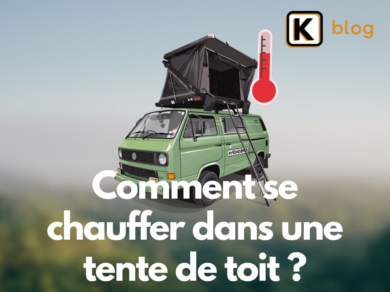 "Comment se chauffer dans une tente de toit ?" - Illustration Kombishop 2024