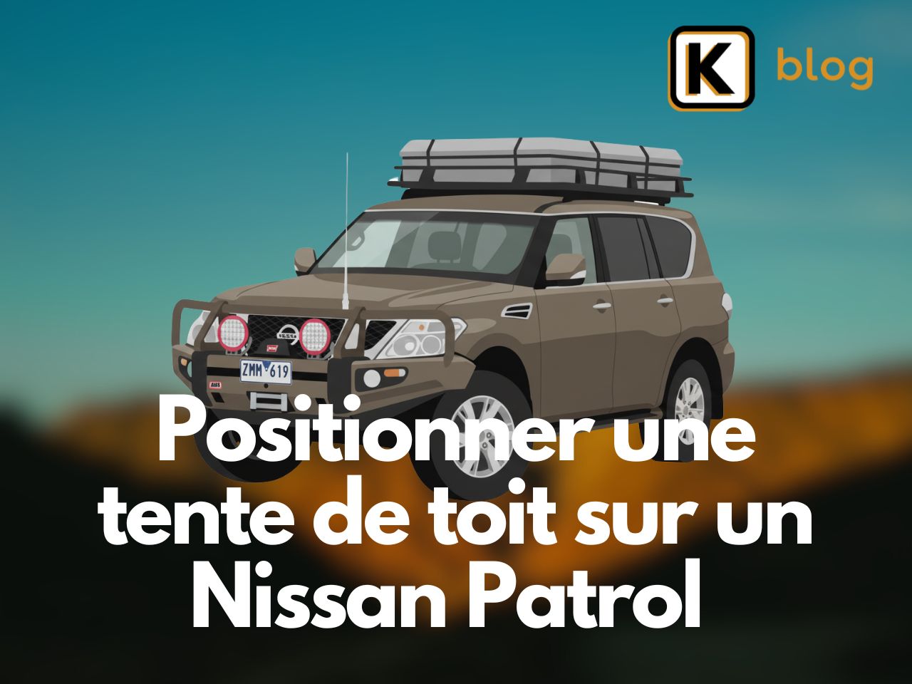 Comment positionner une tente de toit sur un Patrol ? ​
