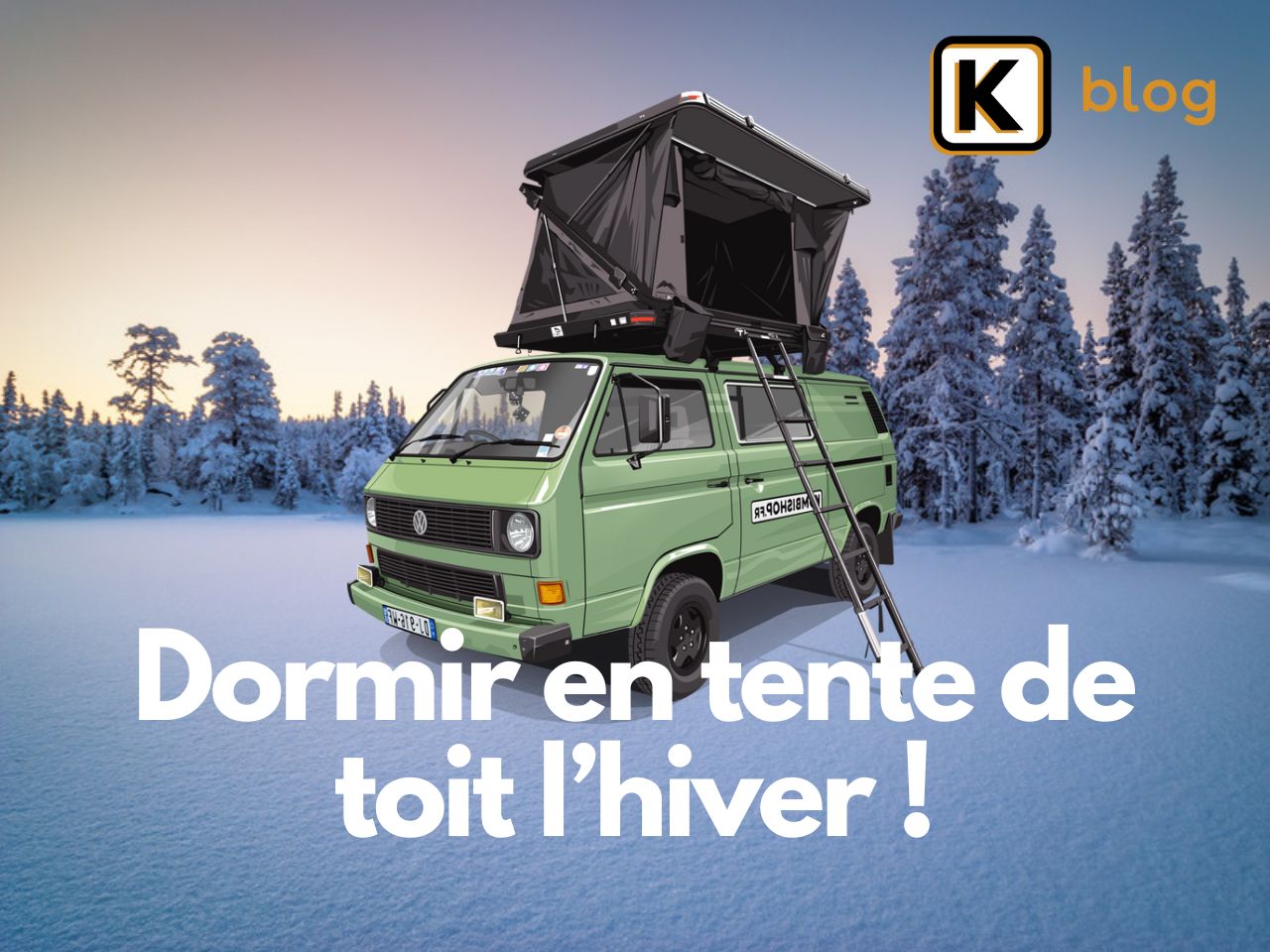 Dormir en tente de toit l’hiver : bien s’équiper